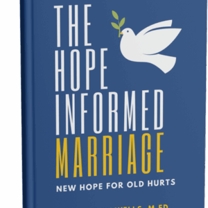 The Hope Informed Marriage-Paperback