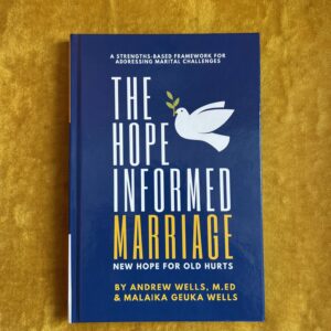 The Hope Informed Marriage - Special Edition Hardcover