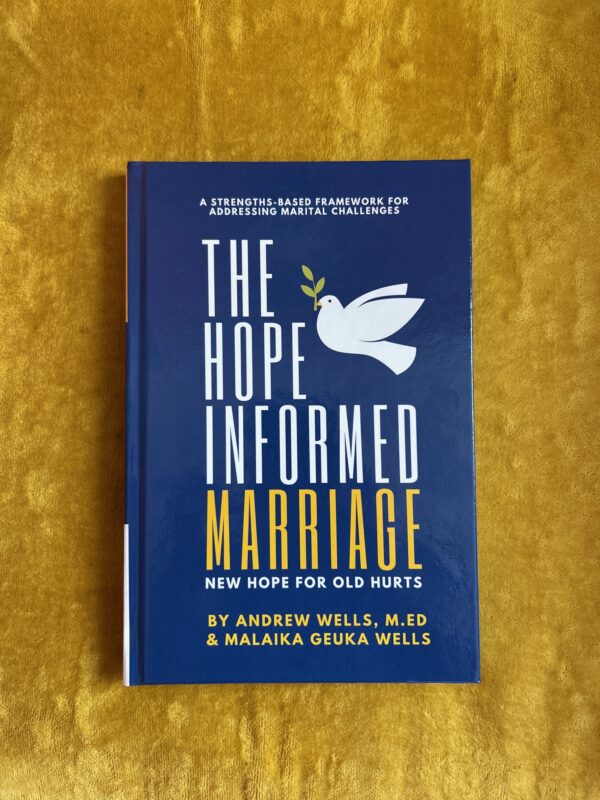 The Hope Informed Marriage - Special Edition Hardcover
